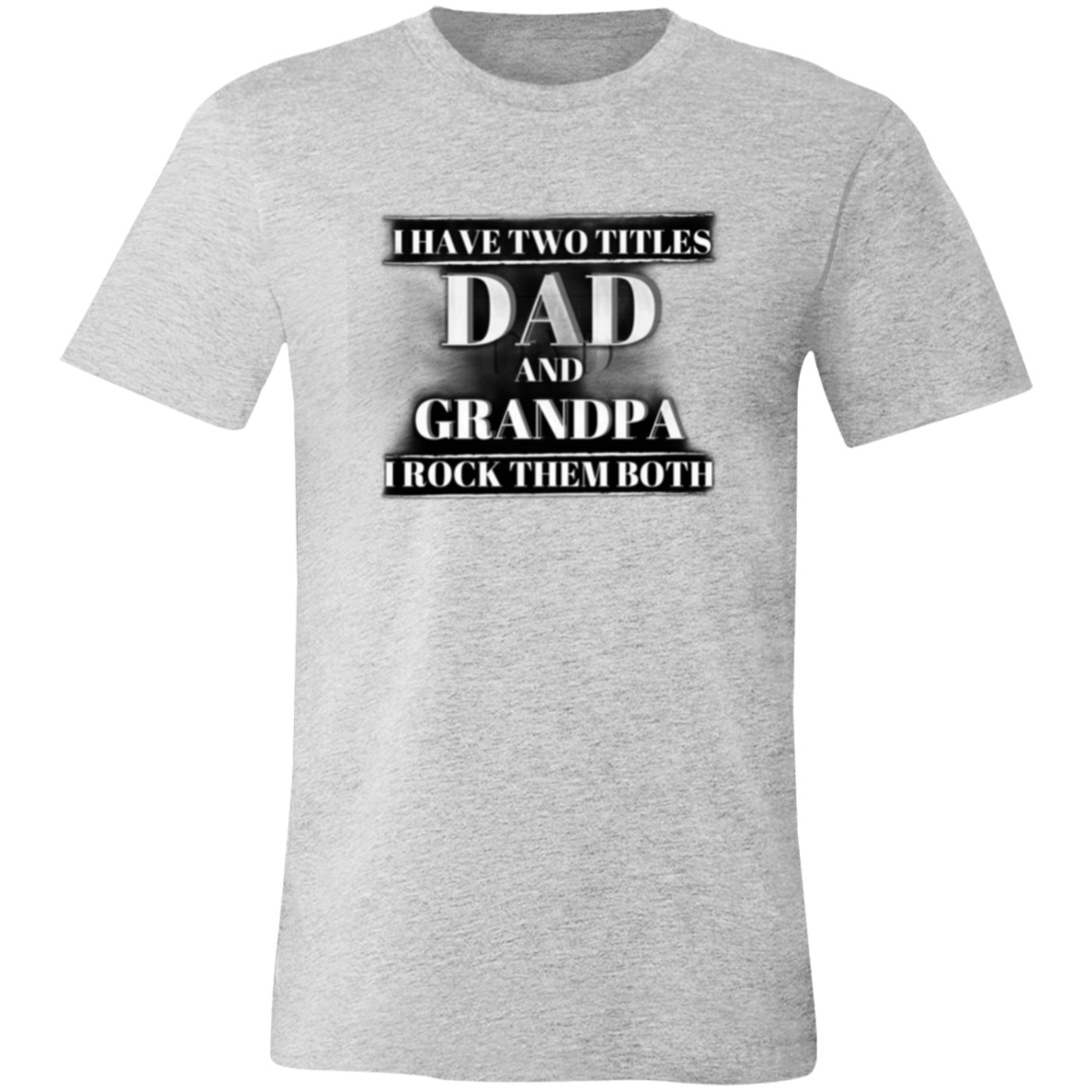 "Dad and Grandpa" Short-Sleeve T-Shirt