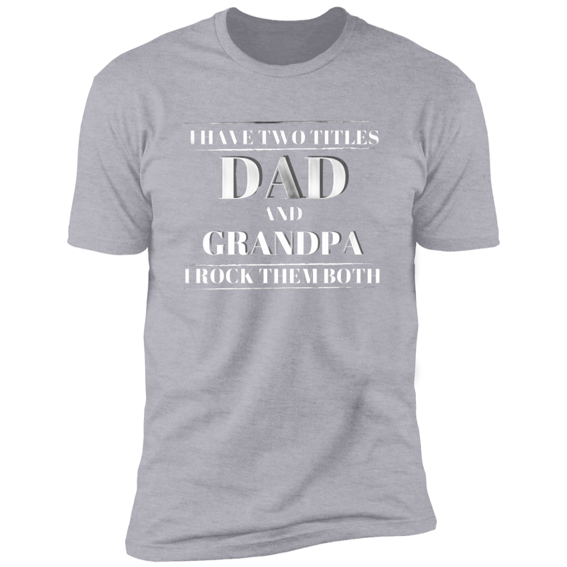 "Dad and Grandpa" Short-Sleeve T-Shirt