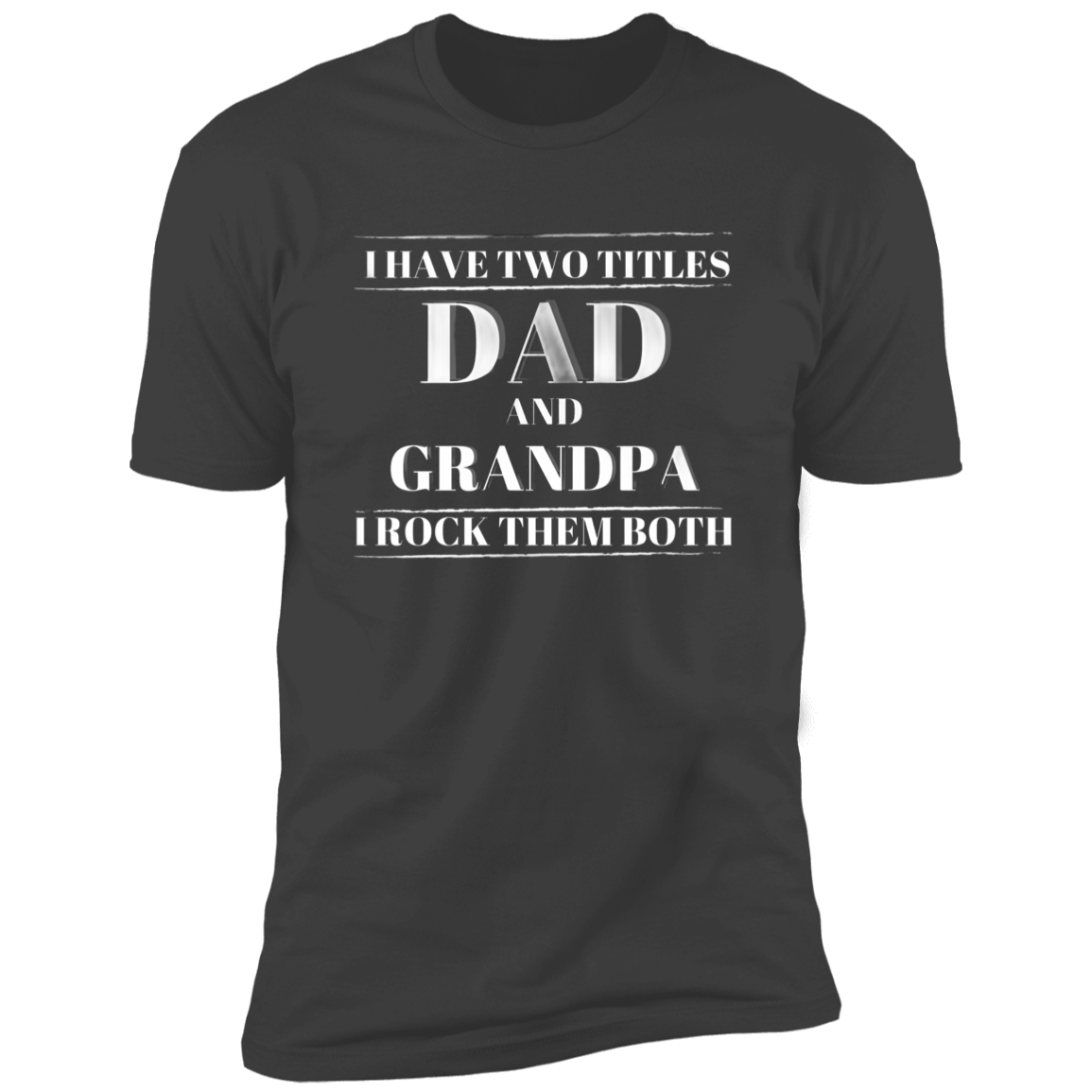 "Dad and Grandpa" Short-Sleeve T-Shirt