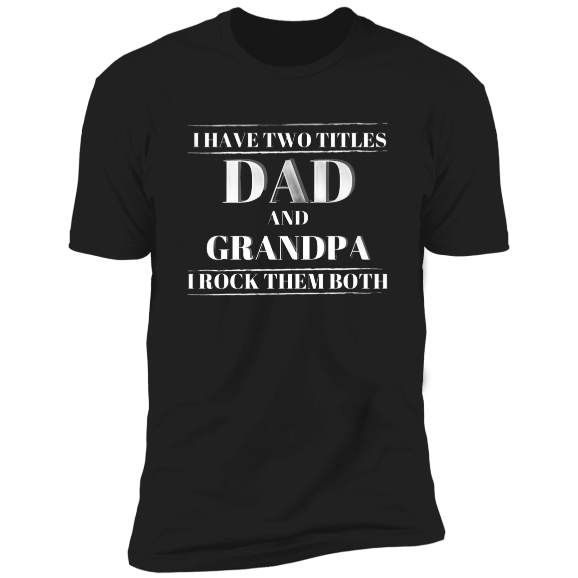 "Dad and Grandpa" Short-Sleeve T-Shirt